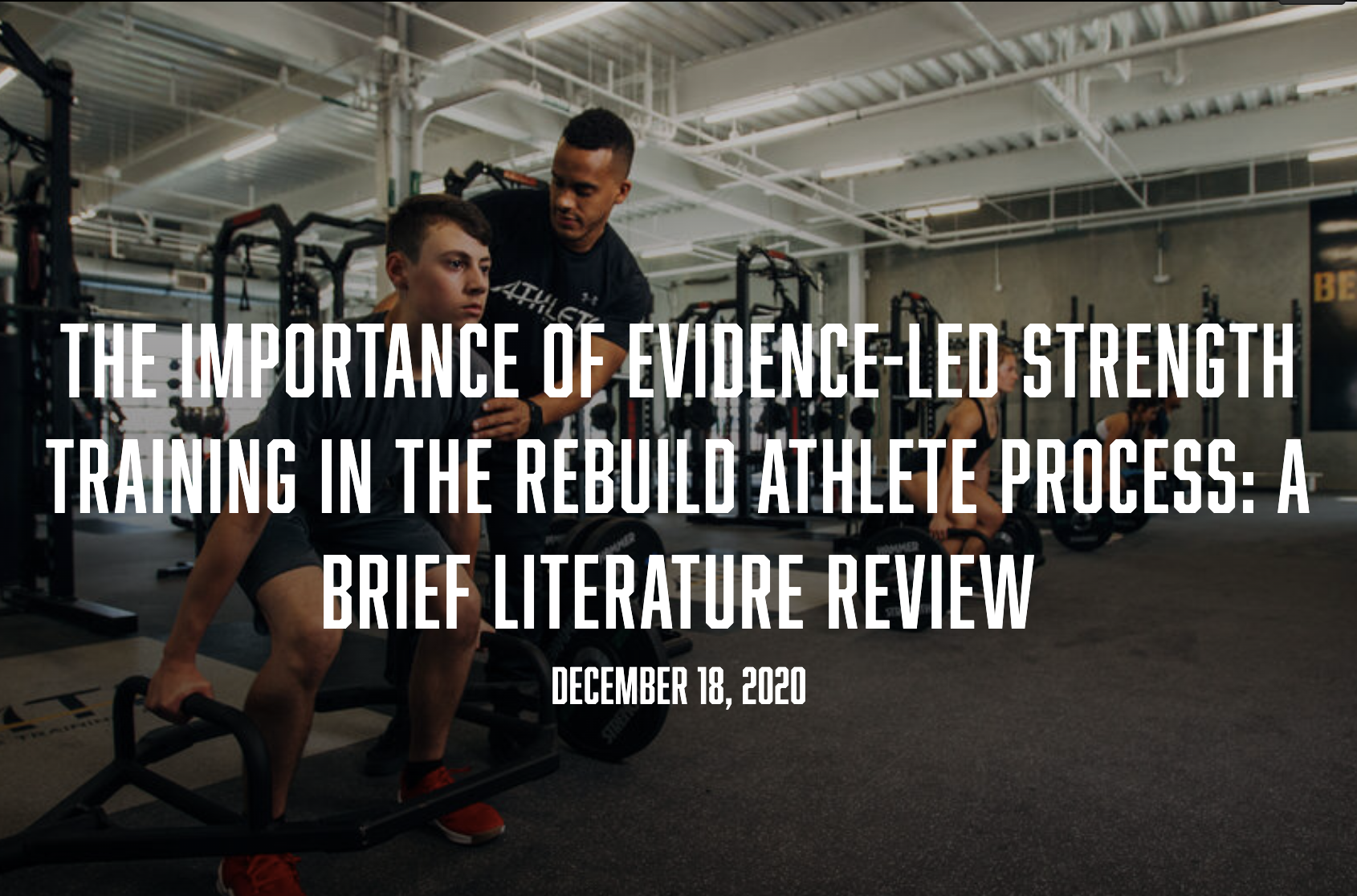 The Importance of Evidence-Led Strength Training in the Rebuild ATHlete Process: A Brief Literature Review